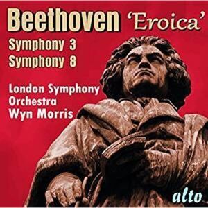 London Symphony Orchestra / Morris,Wyn - Beethoven Symphonies No.3 Eroica and